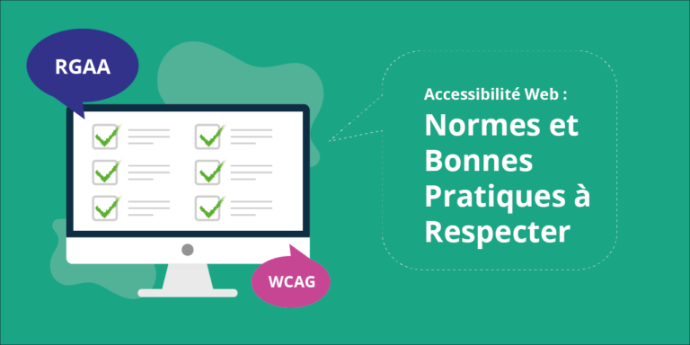 Accessibilité Web : Normes et Bonnes Pratiques à Respecter